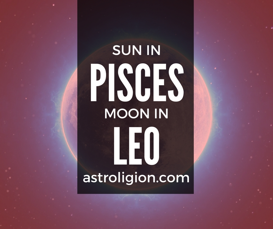 pisces-sun-leo-moon-zodiac-personality-astroligion