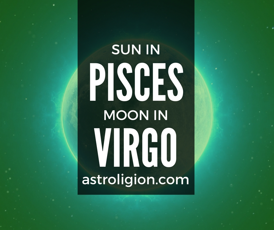 Pisces SunVirgo Moon Personality