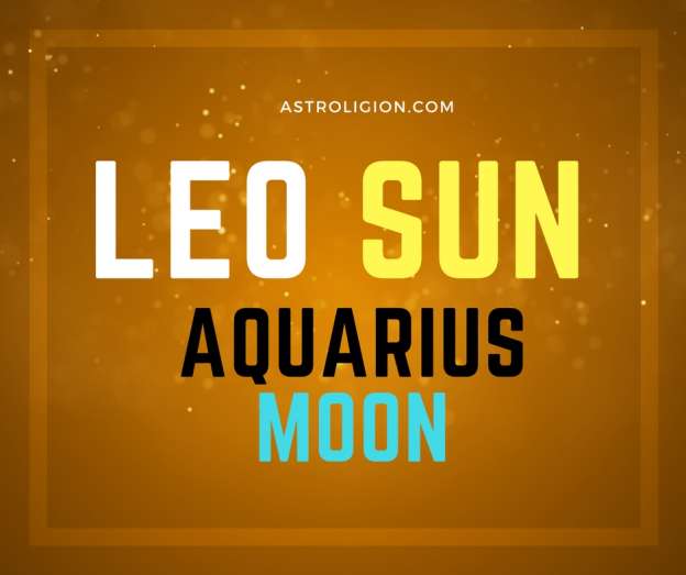 Leo Sun Aquarius Moon