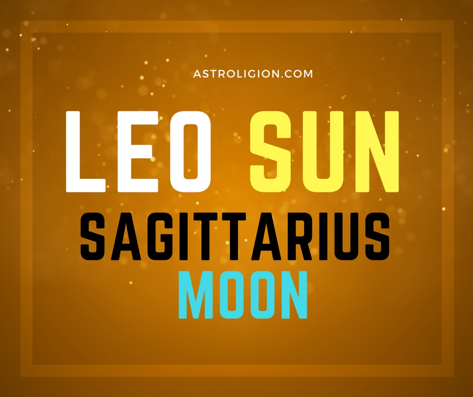 Leo Sun Sagittarius Moon Personality