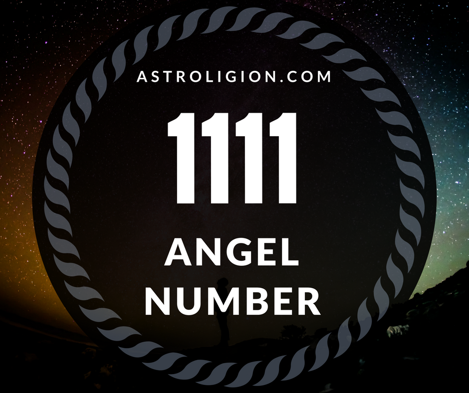 Angel Number 1111: What Does It Mean? | astroligion.com

