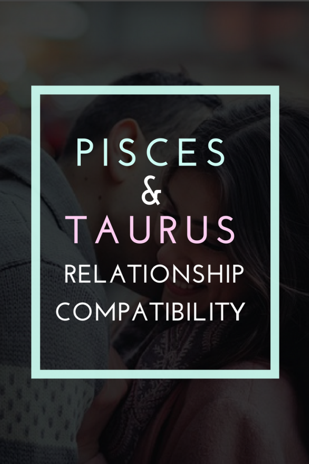 pisces and taurus compatibility