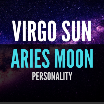 Virgo Sun Aries Moon Personality | astroligion.com