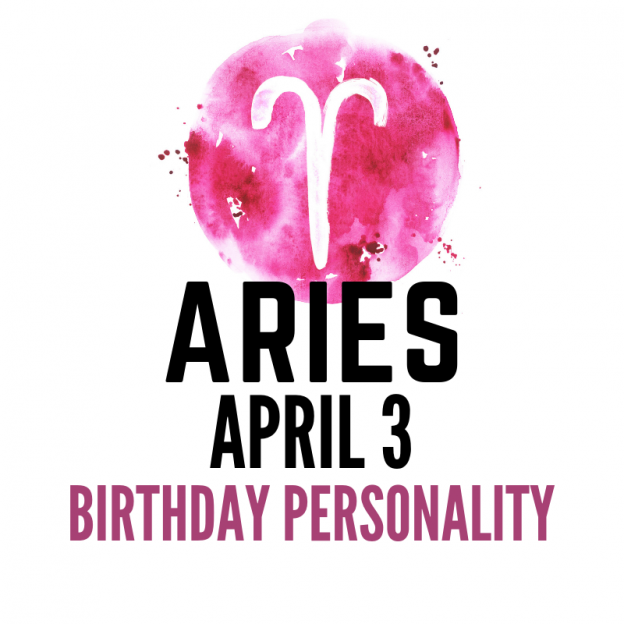 april 3 zodiac sign birthday