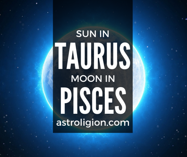sun in taurus moon in pisces