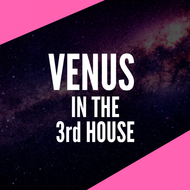 venus in the 3rd house