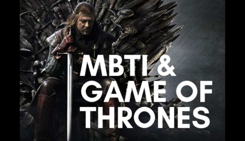 mbti game of thrones