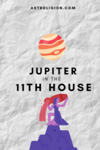 jupiter in the 11th house pinterest