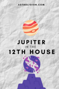 jupiter in the 12th house pinterest