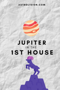 jupiter in the 1st house pinterest