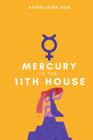 mercury in 11th house pinterest