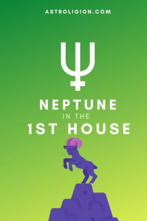 neptune in the 1st house pinterest