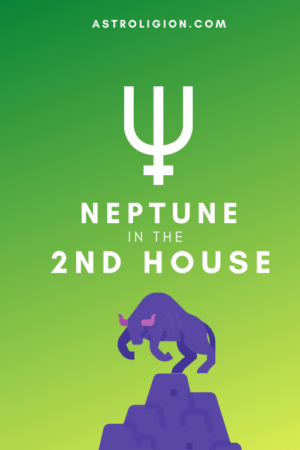 neptune in the 2nd house pinterest
