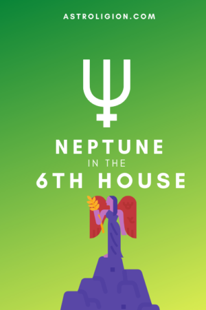 neptune in the 6th house pinterest