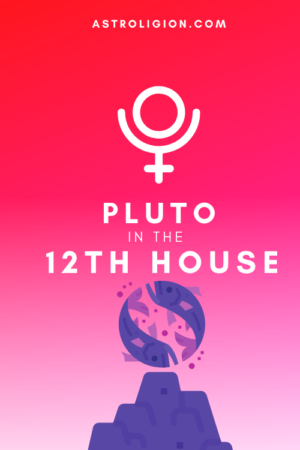 pluto in the 12th house pinterest