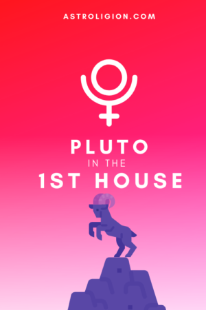 pluto in the 1st house pinterest