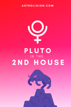 pluto in the 2nd house pinterest