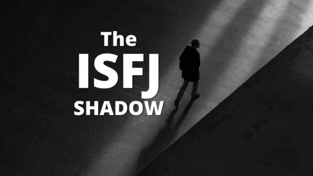 ISFJ SHADOW