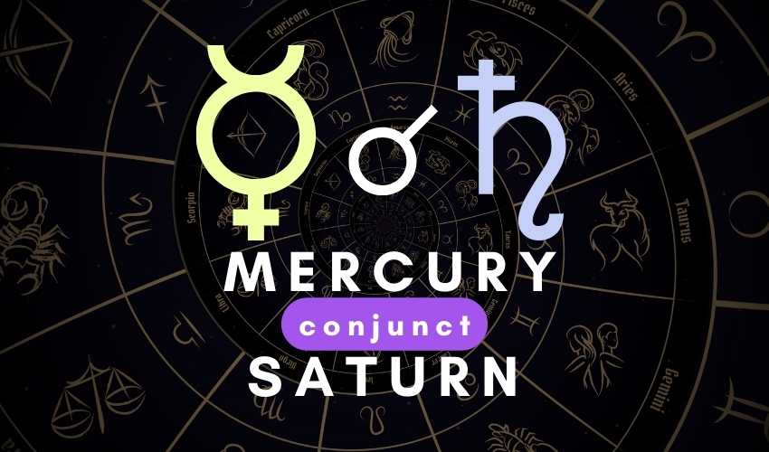 mercury conjunct saturn aspect