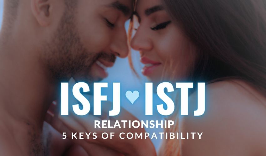isfj and istj relationship